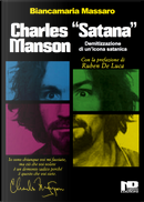 Charles «Satana» Manson by Biancamaria Massaro