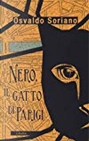 Nero, il gatto di Parigi by Osvaldo Soriano