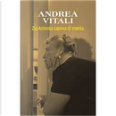 Zia Antonia sapeva di menta by Andrea Vitali