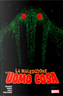 La maledizione dell'uomo cosa by Steve Orlando