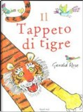 Il tappeto di tigre by Gerald Rose