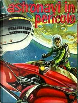 Astronavi in pericolo by Jack Vance
