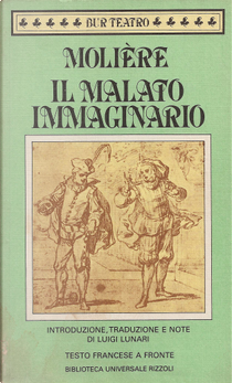 Il malato immaginario by Molière