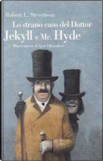 Lo strano caso del dottor Jekyll e Mr. Hyde by Robert Louis Stevenson