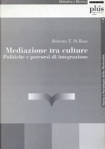 Mediazione tra culture by Roberta Di Rosa