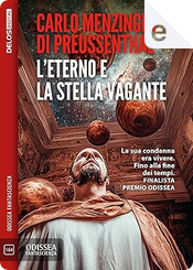 L'eterno e la stella vagante by Carlo Menzinger di Preussenthal