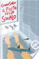 Il fiuto dello Squalo by Gianni Solla