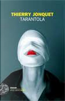 Tarantola by Thierry Jonquet