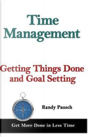 Time Management by Randy Pausch
