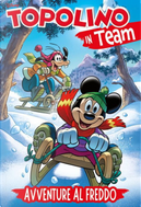 Disney Team n. 105 by Alberto Savini, Bruno Concina, Ennio Missaglia, Marco Bosco, Marco Nucci, Nino Russo, Onofrio Bramante, Tito Faraci