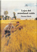 Lejos del mundanal ruido by Thomas Hardy