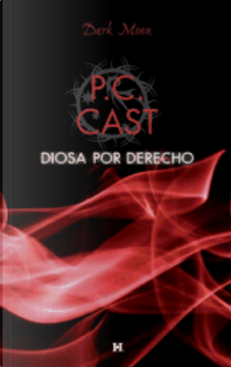 Diosa por derecho by P. C. Cast