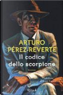 Il codice dello scorpione by Arturo Perez-Reverte