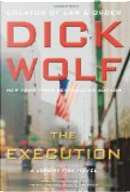The Execution by Dick Wolf