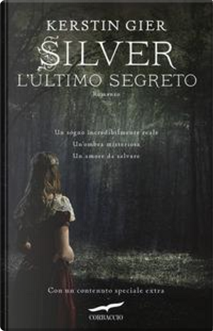 L'ultimo segreto. Silver by Kerstin Gier