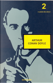 I classici del giallo 2: Arthur Conan Doyle by Sir Arthur Conan Doyle