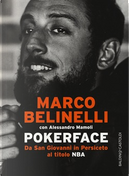 Pokerface by Alessandro Mamoli, Marco Belinelli