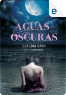 Aguas oscuras by Claudia Gray