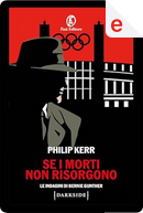 Se i morti non risorgono by Philip Kerr