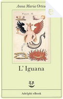 L'iguana by Anna Maria Ortese