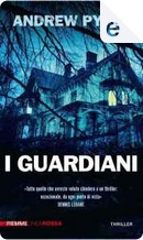 I Guardiani by Andrew Pyper