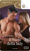 Il bacio della lady by Jane Feather