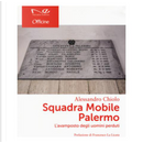 Squadra Mobile Palermo by Alessandro Chiolo