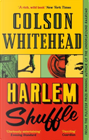 Harlem Shuffle by Colson Whitehead