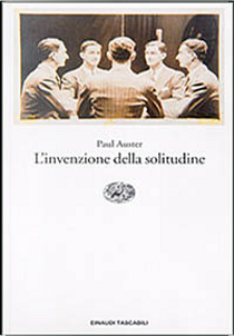 L'invenzione della solitudine by Paul Auster