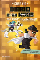 Diario dell'ultimo guerriero by Cube Kid
