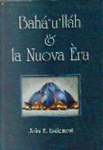 Baha'u'llah e la nuova era by John Esslemont Ebenezer