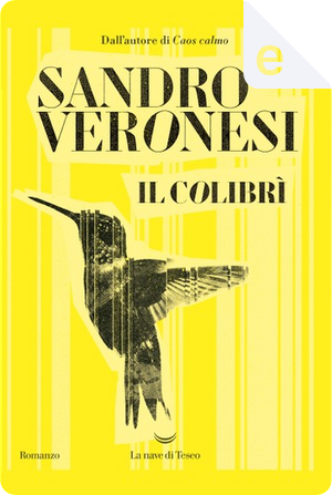 Il colibrì by Sandro Veronesi
