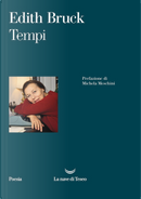 Tempi by Edith Bruck