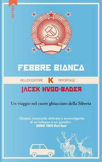 Febbre bianca by Jacek Hugo-Bader