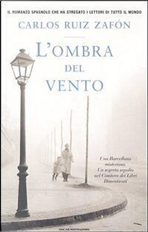 L'ombra del vento by Carlos Ruiz Zafón