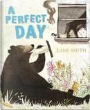 A Perfect Day by Lane Smith
