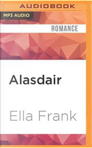 Alasdair by Ella Frank