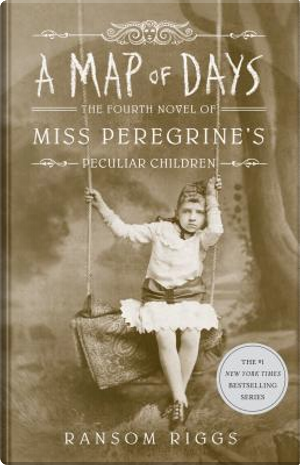 A Map of Days by Ransom Riggs