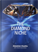 The Diamond Niche by Abdallah Chatila, Chaim Even-Zohar