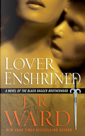 Lover Enshrined by J. R. Ward Lover Enshrined by J. R. Ward