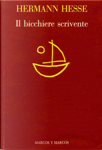 Il bicchiere scrivente by Hermann Hesse