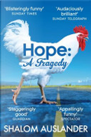 Hope: A Tragedy by Shalom Auslander