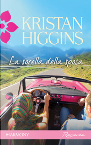 La sorella della sposa by Kristan Higgins