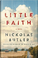 Little Faith by Nickolas Butler
