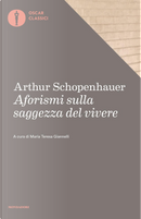 Aforismi sulla saggezza del vivere by Arthur Schopenhauer