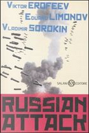 Russian Attack by Eduard Limonov, Victor Erofeev, Vladimir Sorokin
