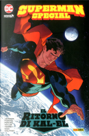 Superman Special: Il ritorno di Kal-El by Alex Segura, Mark Waid, Marv Wolfman, Phillip Kennedy Johnson, Sina Grace, Tom Taylor