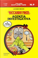 Agenzia investigativa by Luciano Secchi