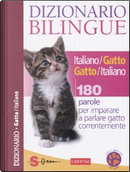 Dizionario bilingue Italiano/Gatto Gatto/Italiano by Jean Cuvelier