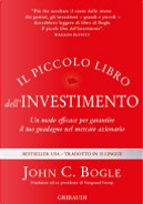 Il piccolo libro dell'investimento by John C. Bogle